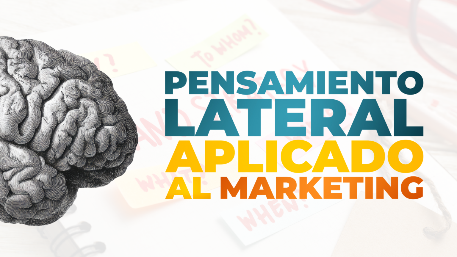 Pensamiento Lateral Aplicado al Marketing_Technetbcn
