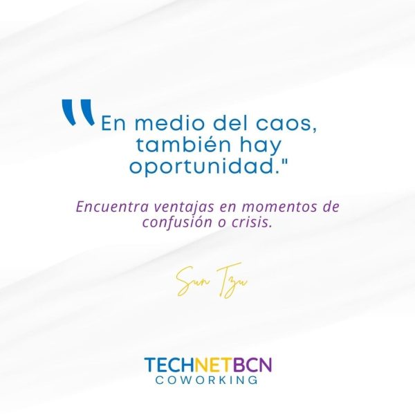 «En medio del caos, también hay oportunidad.» "En medio del caos, también hay oportunidad."