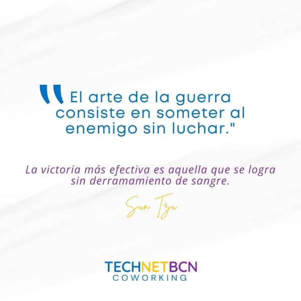 «El arte de la guerra consiste en someter al enemigo sin luchar.» "El arte de la guerra consiste en someter al enemigo sin luchar."