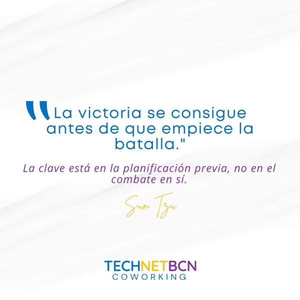 «La victoria se consigue antes de que empiece la batalla.» "La victoria se consigue antes de que empiece la batalla."